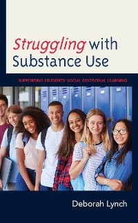 Struggling with Substance Use -  Deborah Lynch