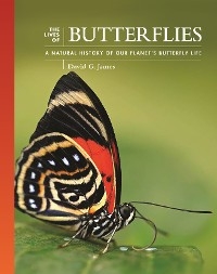 Lives of Butterflies -  David G. James,  David J. Lohman