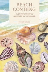 Pocket Nature Series: Beachcombing -  Sadie Small