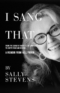 I SANG THAT -  Sally Stevens