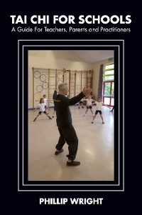 Tai Chi for Schools - Phil Wright