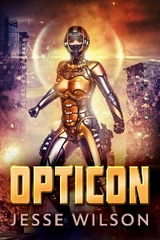 Opticon - Jesse Wilson