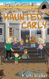 Haunted Carly - Kathi Walker