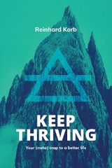 Keep Thriving -  Reinhard Korb