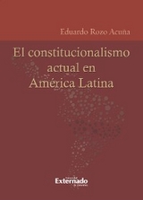 El constitucionalismo actual en América Latina - Eduardo Rozo