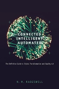 Connected, Intelligent, Automated -  Nicole Radziwill
