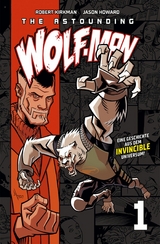 The Astounding Wolf-Man 1 - Robert Kirkman
