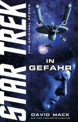 Star Trek - The Original Series: In Gefahr -  David Mack