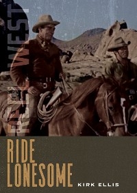 Ride Lonesome - Kirk Ellis