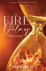 Fire of Delay -  Jill Robson