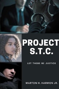 Project S.T.C. -  Marton H Harmon Jr.