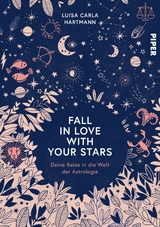 Fall in Love with Your Stars -  Luisa Carla Hartmann