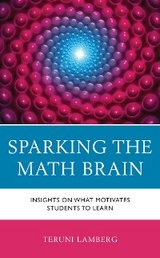 Sparking the Math Brain -  Teruni Lamberg