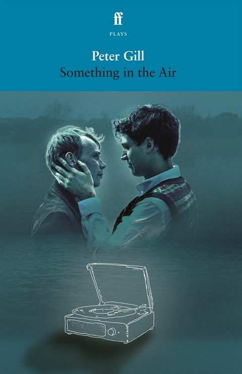 Something in the Air -  Peter Gill