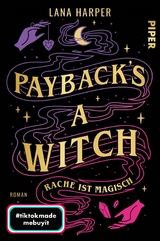 Payback's a Witch - Rache ist magisch -  LANA HARPER