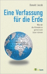 Eine Verfassung für die Erde - Donald Jacob