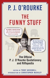 The Funny Stuff - P. J. O'Rourke