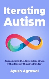 Iterating Autism - Ayush Agrawal