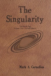 Singularity -  Mark A. Cornelius