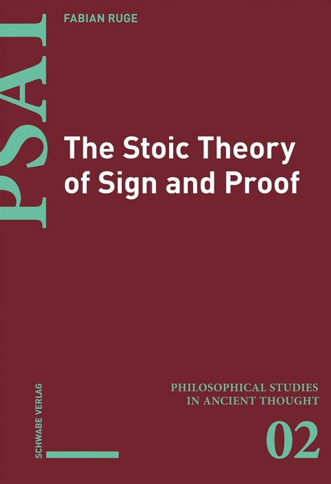 The Stoic Theory of Sign and Proof - Fabian Ruge