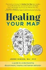 Healing Your Map -  Jodee Gibson