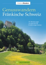 Genusswandern Fränkische Schweiz