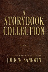 A Story Book Collection - John W. Sangwin