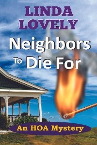 Neighbors to Die For - Linda Lovely
