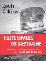 Faits divers en Bretagne - Volume 3 -  Louis Gildas