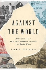 Against the World -  Tara Zahra