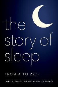 Story of Sleep -  Lawrence A. Armour,  Daniel A. Barone