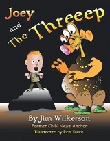 Joey and the Threeep - Jim Wilkerson