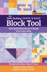 Skill-Building Quick & Easy Block Tool -  Debbie Rodgers