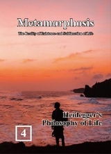 Heidegger's Philosophy of Life: Metamorphosis: The Reality of Existence and Sublimation of Life (Volume 4) -  ???,  Shan Tung Chang