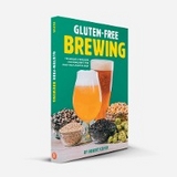 Gluten-Free Brewing -  Robert Keifer