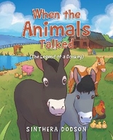 When the Animals Talked - Sinthera Dodson