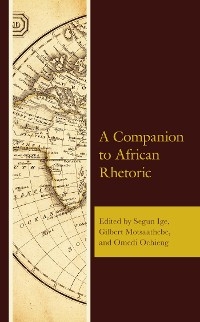 Companion to African Rhetoric - 