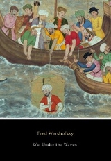 War Under the Waves - Fred Warshofsky