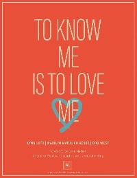 To Know Me Is To Love Me - Marilyn Kentz, Lynn Lott, Dru West