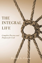 Integral Life -  David A. Cross