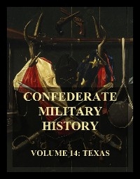 Confederate Military History - Oran M. Roberts