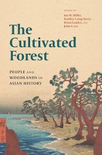The Cultivated Forest - 