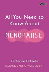 All You Need to Know About Menopause - Catherine O'Keeffe