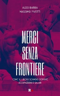 Merci senza frontiere - Aldo Barba, Massimo Pivetti