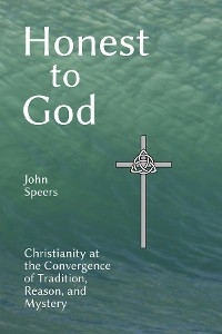 Honest to God -  John Speers