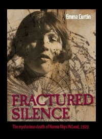 Fractured Silence -  Emma Curtin