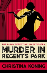 Murder in Regent's Park -  Christina Koning
