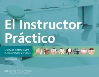 El Instructor Práctico, 12a Edicion - American Dental Association