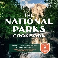 National Parks Cookbook -  Linda Ly