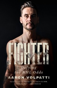 FIGHTER -  Aaron Volpatti